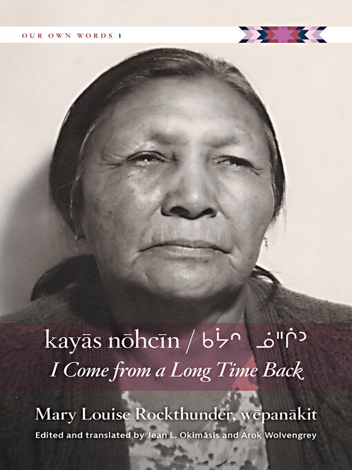 Title details for kayas nohcin / I Come from a Long Time Back by Mary Louise Rockthunder - Available